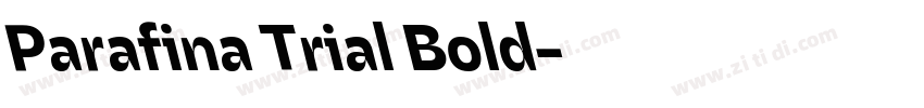 Parafina Trial Bold字体转换 Parafina Trial Bold字体转换